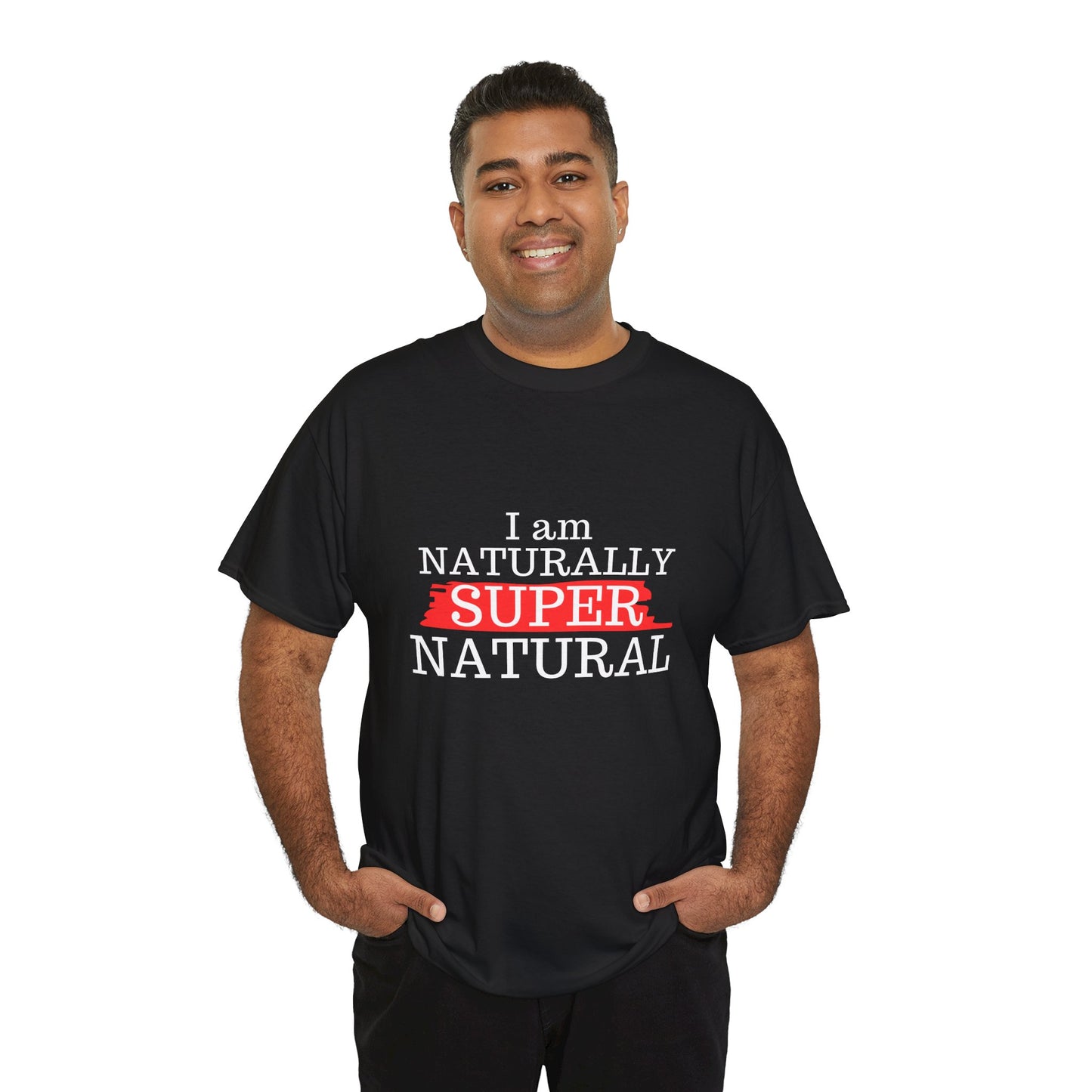 I Am Naturally Supernatural Cotton Tee